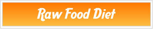 Raw Food Diet